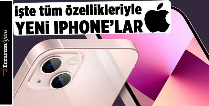 Apple, iPhone 13 modellerini tanıttı