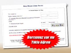 Borcunuzu günlük olarak öğrenebileceksiniz