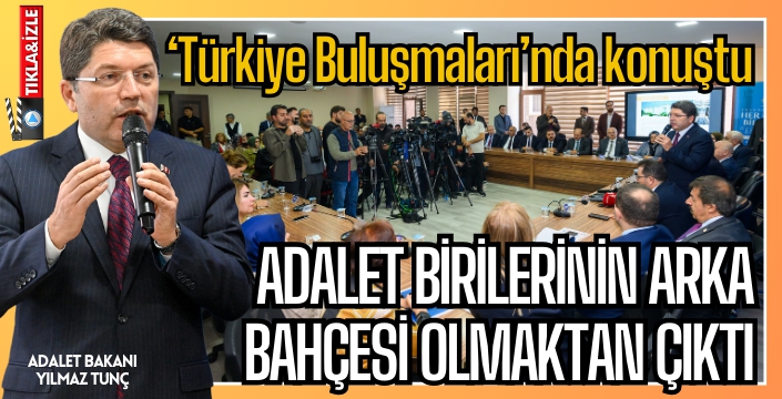 Adalet Bakanı Tunç Erzurum'da konuştu: Adalet ile kalkınma birbirinden ayrılmaz