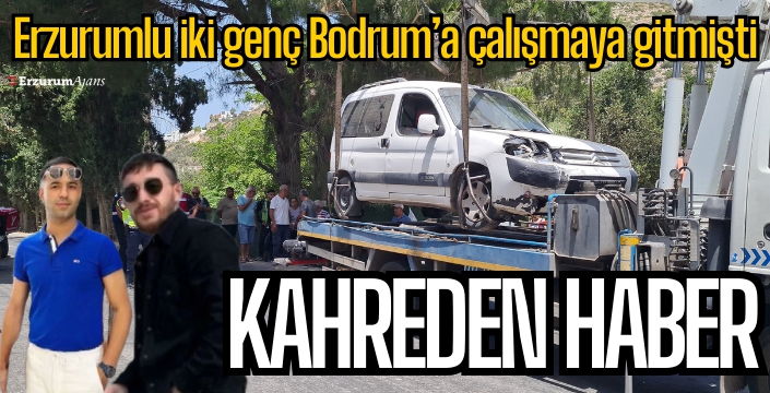 Bodrum'a çalışmak için gitmişlerdi