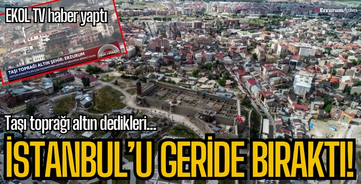 Konut piyasasında Erzurum, 'taşı toprağı altın' İstanbul'u geride bıraktı!