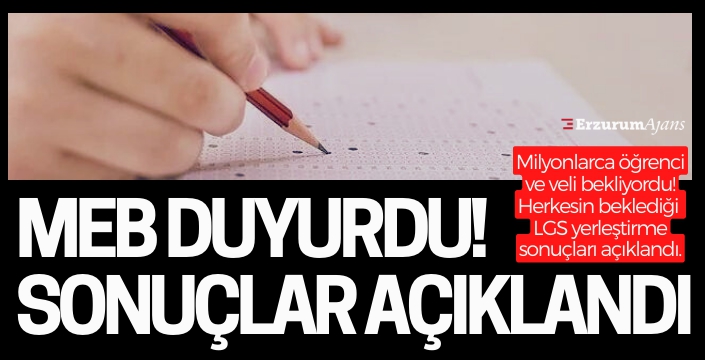 LGS yerleştirme sonuçları açıklandı!